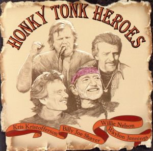 【輸入盤】Honky Tonk Heroes