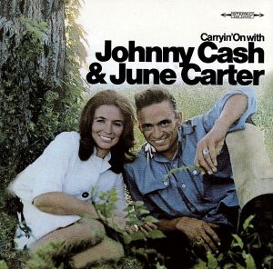 【輸入盤】Carryin on Johnny & June