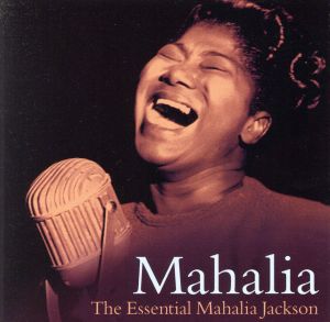 【輸入盤】Essential Mahalia Jackson