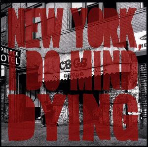 【輸入盤】New York I Do Mind Dying