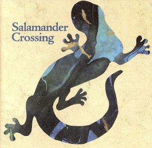 【輸入盤】Salamander Crossing