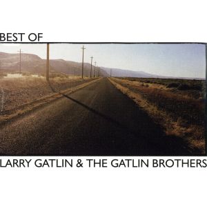 【輸入盤】Best of Larry Gatlin & Gatlin Brothers