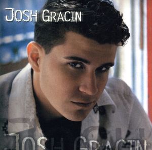 【輸入盤】Josh Gracin