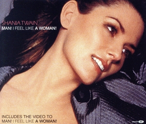 【輸入盤】Man I Feel Like a Woman