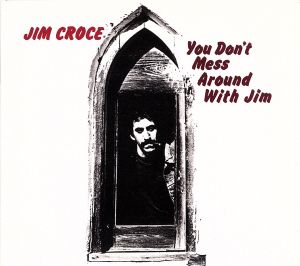 【輸入盤】You Don't Mess Around With Jim