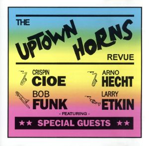 【輸入盤】Uptown Horns Revue