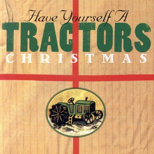 【輸入盤】Have Yourself a Tractors Christmas