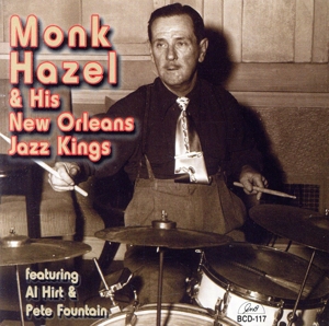 【輸入盤】Monk Hazel & His New Orleans Jazz Kings