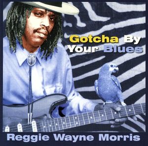 【輸入盤】Gotcha By Your Blues