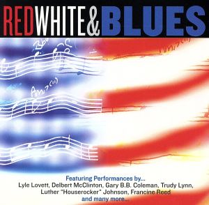 【輸入盤】Red White & Blues