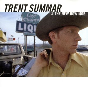 【輸入盤】Trent Summar & New Row Mob