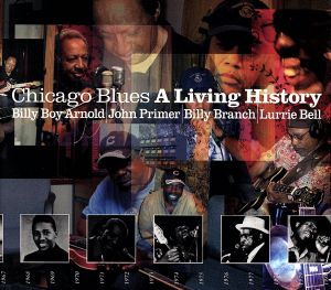 【輸入盤】Chicago Blues: A Living History