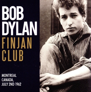 【輸入盤】Finjan Club: Montreal, Canada, July 2nd 1962