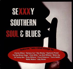 【輸入盤】Sexy Southern Soul & Blues