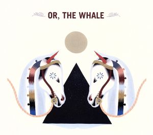 【輸入盤】Or the Whale