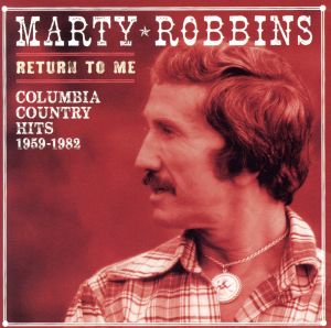 【輸入盤】Return to Me-Columbia Country Hits 1959-82