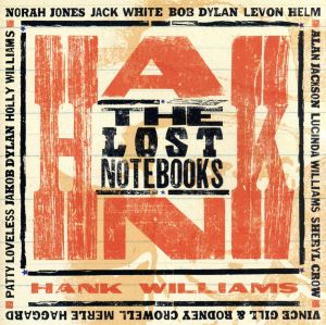 【輸入盤】Lost Notebooks of Hank Williams