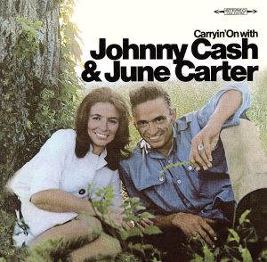 【輸入盤】Carryin on on With Johnny Cash & June Carter Cash