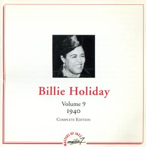 【輸入盤】Billie Holiday Vol.9(1940)