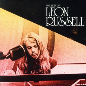 【輸入盤】Best of Leon Russell