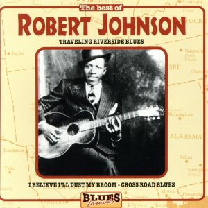 【輸入盤】The Best of Robert Johnson