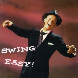 【輸入盤】Swing Easy！ + Songs For Young Lovers (Remastered)