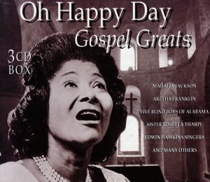 【輸入盤】Oh Happy Day-Gospel Greats