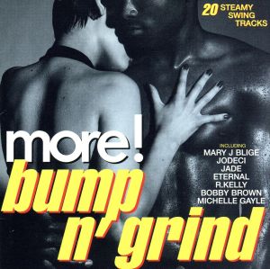 【輸入盤】More Bump N' Grind