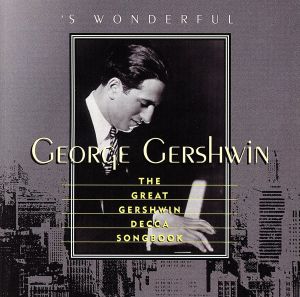 【輸入盤】Great Gershwin Decca Songbook - S Wonderful