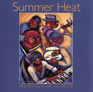 【輸入盤】Summer Heat NINETEEN NINETY NINE - VOLUME ONE