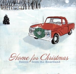 【輸入盤】Home for Christmas: Voices From the Heartland