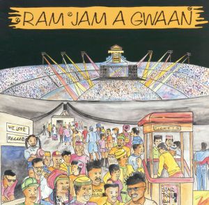 【輸入盤】Ram Jam a Gwaan