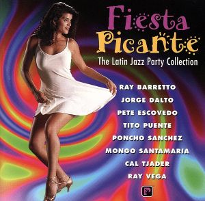 【輸入盤】Fiesta Picante: The Latin Jazz Party Collection