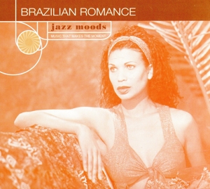 【輸入盤】Jazz Moods: Brazilian Romance