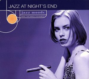 【輸入盤】Jazz Moods: Jazz at Night's End