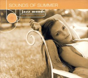 【輸入盤】Jazz Moods: Sounds of Summer