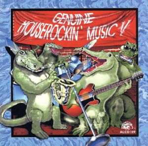 【輸入盤】Genuine Houserockin' Music V