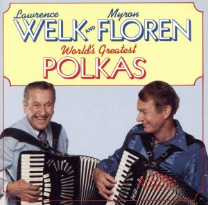 【輸入盤】World's Greatest Polkas