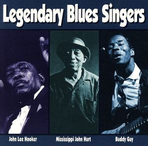 【輸入盤】Legendary Blues Singers