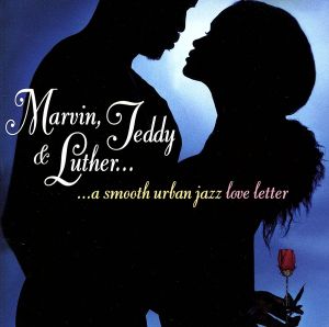 【輸入盤】Marvin Teddy & Luther: Smooth Urban Jazz