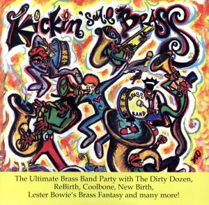 【輸入盤】Kickin' Some Brass