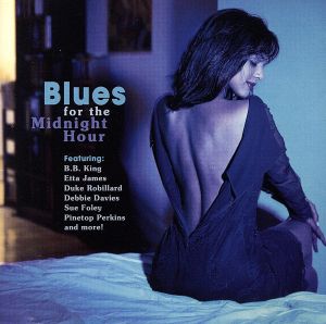 【輸入盤】Blues For The Midnight Hour