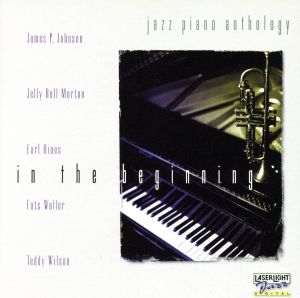 【輸入盤】Jazz Piano Anthology: In the Beginning