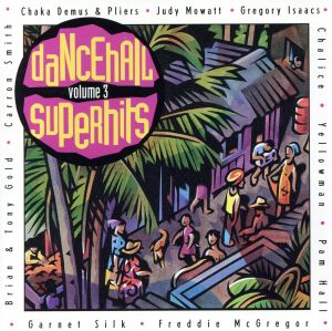 【輸入盤】Dancehall Superhits 3