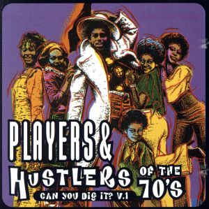 【輸入盤】Vol. 1-Players & Hustlers of T