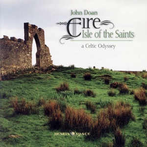 【輸入盤】Eire: Isle of the Saints (A Celtic Odyssey)