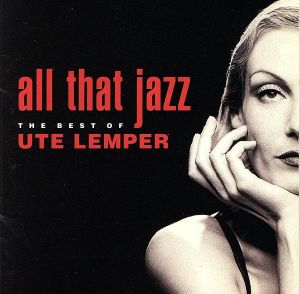 【輸入盤】All That Jazz: The Best Of Ute Lemper