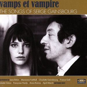 【輸入盤】Vamps Et Vampire:Songs of Serge Gainsbourg