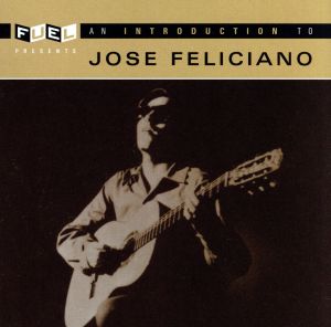 【輸入盤】Introduction to Jose Feliciano