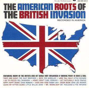 【輸入盤】American Roots of the British